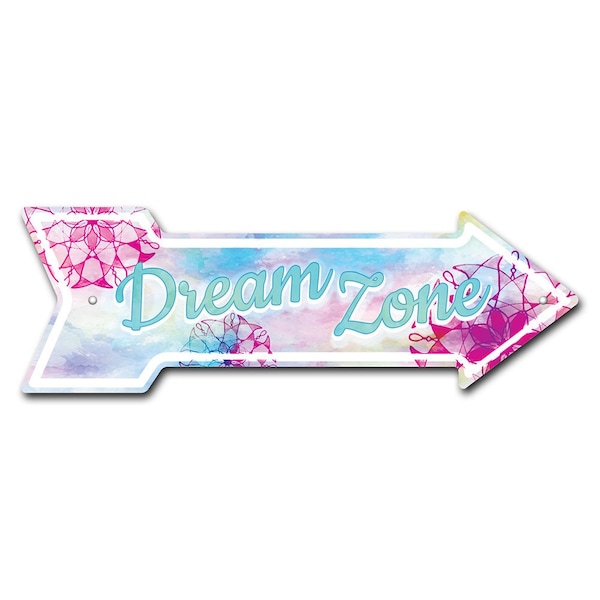 Dream Zone Arrow Sign Funny Home Decor 36in Wide